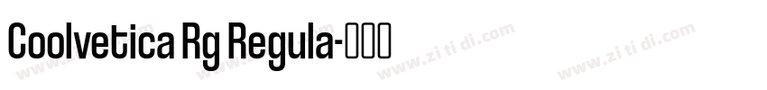 Coolvetica Rg Regula字体转换